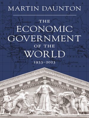 cover image of The Economic Government of the World